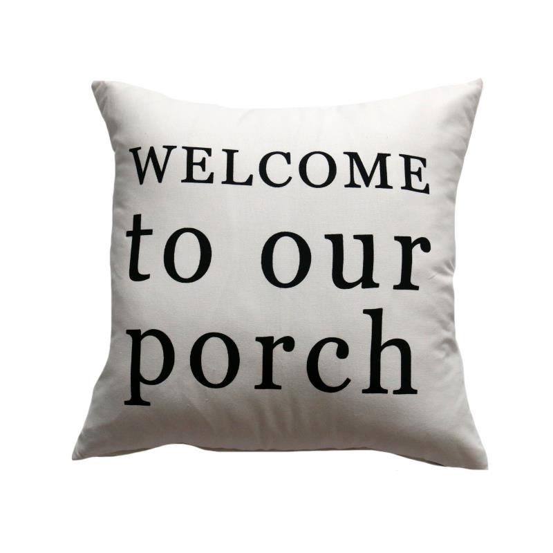 Welcome To Our Porch Pillow
