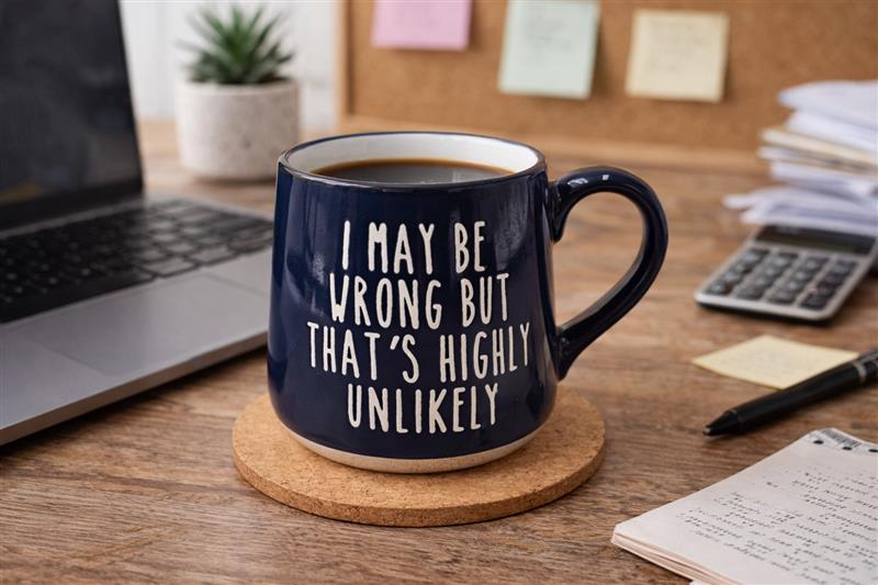 Fat Bottom Mug - May Be Wrong