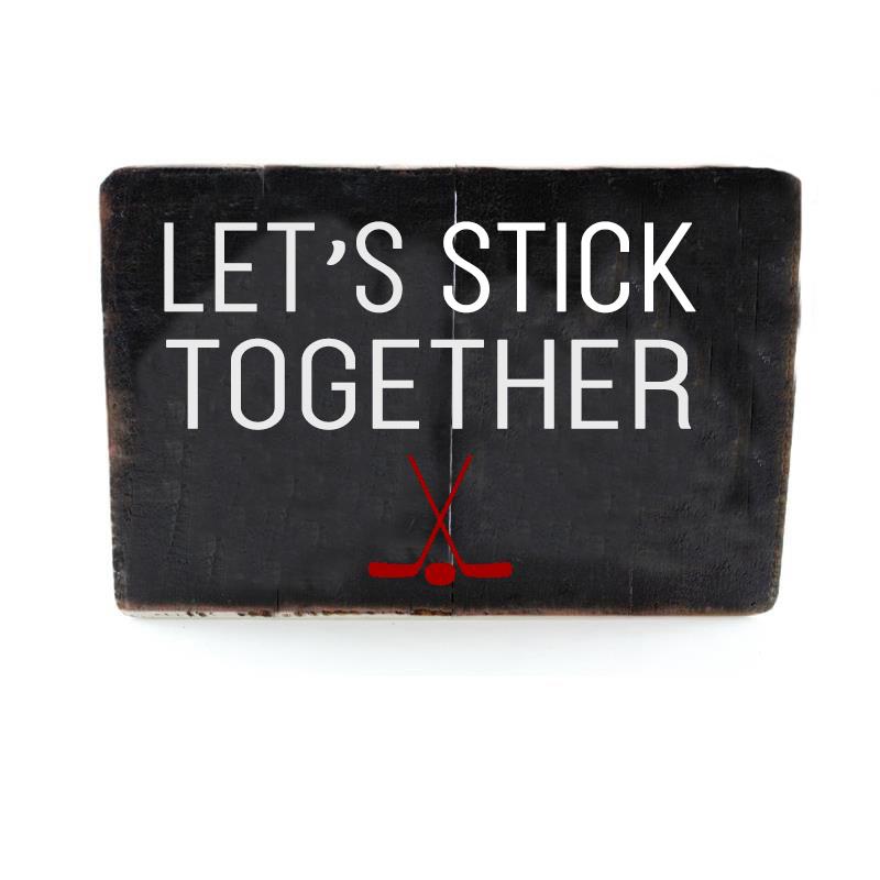 Hockey Stick Together Sign