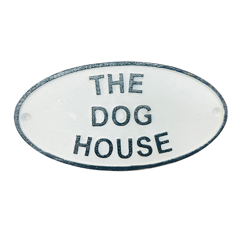 The Dog House Sign