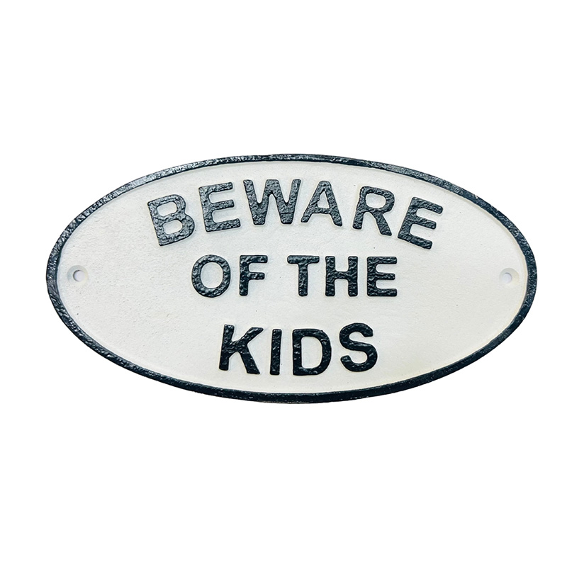 Beware of the Kids Sign