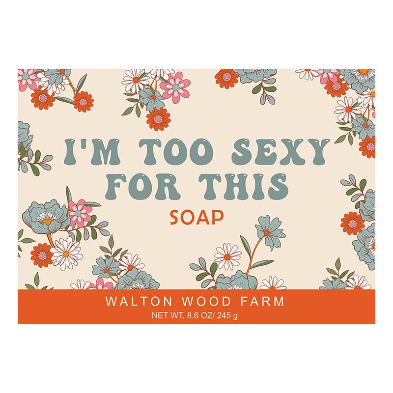 SOAP BAR- IM TOO SEXY FOR THIS